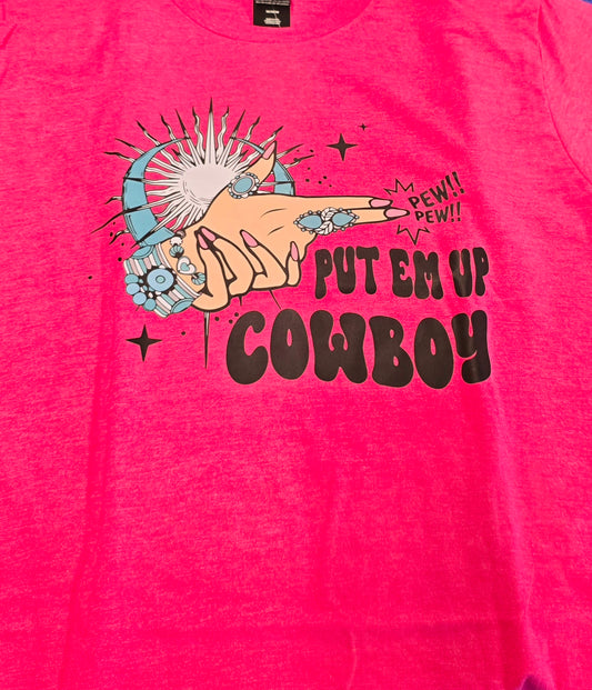 Put Em Up Cowboy T-shirt