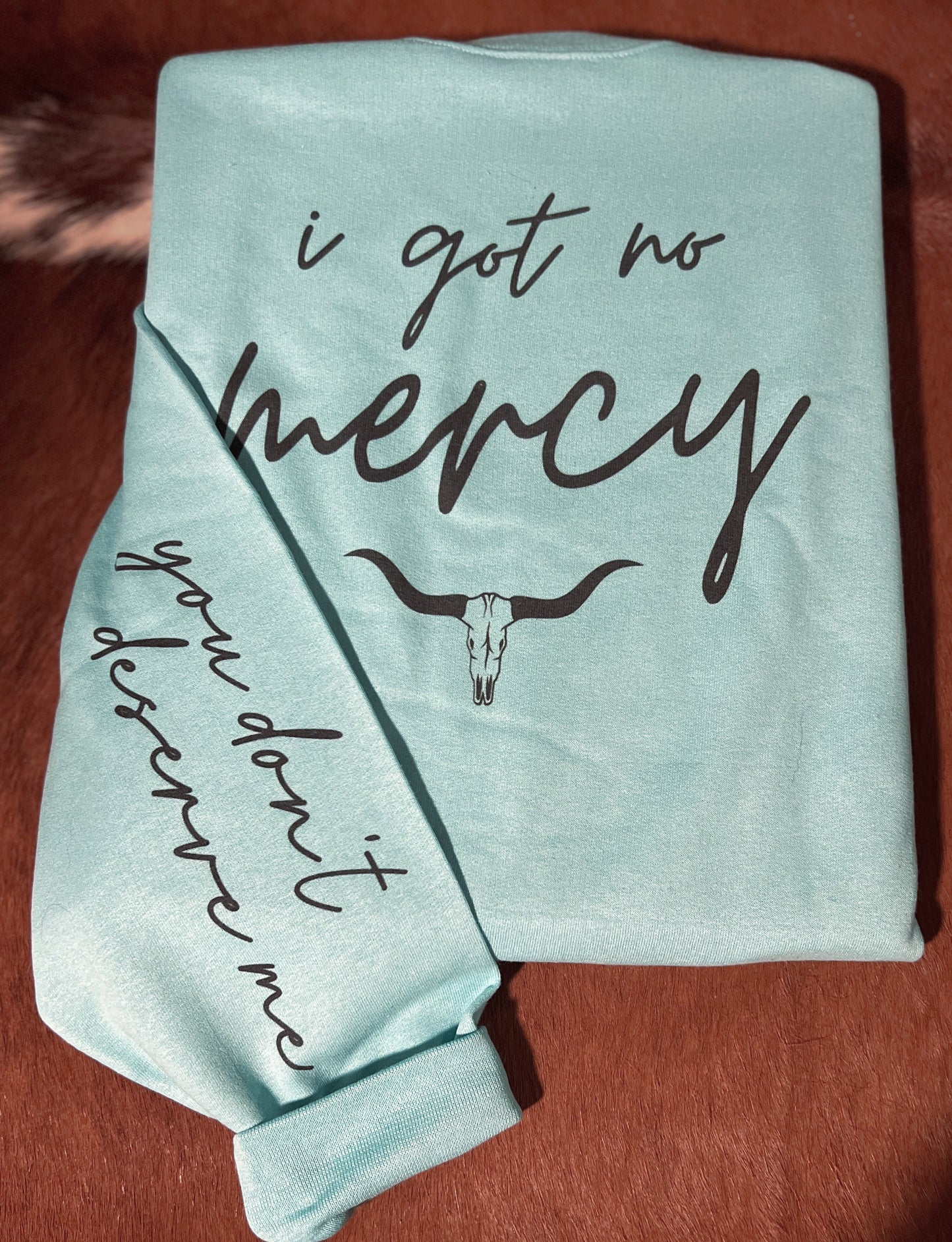"I Got No Mercy" Blue Crewneck