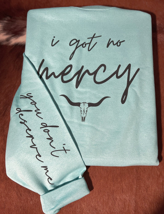 "I Got No Mercy" Blue Crewneck
